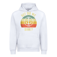 White mens funny boating shirt but did we sink rope anchor boat captain tank Urban Hoodie - linhVisuals