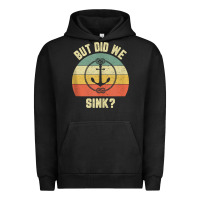 Pigment Black mens funny boating shirt but did we sink rope anchor boat captain tank Urban Hoodie - linhVisuals