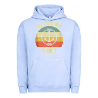 Pigment Grape Ice mens funny boating shirt but did we sink rope anchor boat captain tank Urban Hoodie - linhVisuals