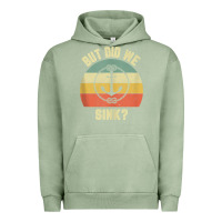 Pigment Oil Green mens funny boating shirt but did we sink rope anchor boat captain tank Urban Hoodie - linhVisuals
