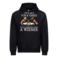 Black it's all fun and games until someone loses a wiener shirt Urban Hoodie - linhVisuals