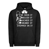 Nurse T  Shirt Nurse I've Seen It Smelled It Touched It T  Shirt Urban Hoodie | Teevron