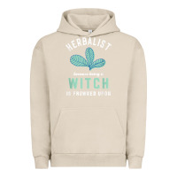 Pigment French Oak funny herbalist because a witch is frowned upon herbalism t shirt Urban Hoodie - linhVisuals