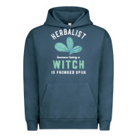 Pigment Midnight Navy funny herbalist because a witch is frowned upon herbalism t shirt Urban Hoodie - linhVisuals