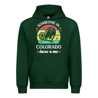 Forest Green someone in colorado loves me t  shirt someone in colorado loves me fun Urban Hoodie - linhVisuals