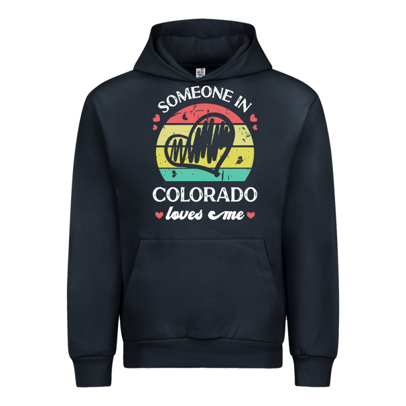 Someone In Colorado Loves Me T  Shirt Someone In Colorado Loves Me Fun Urban Hoodie by linhVisuals | Teevron