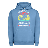 Pigment Pebble Blue someone in colorado loves me t  shirt someone in colorado loves me fun Urban Hoodie - linhVisuals