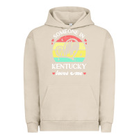 Pigment French Oak someone in kentucky loves me t  shirt someone in kentucky loves me fun Urban Hoodie - linhVisuals