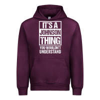 Mauve Wine it's a johnson thing   you wouldn't understand   family name t shirt Urban Hoodie - linhVisuals