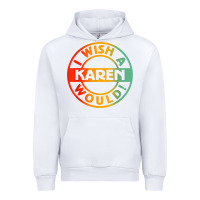 White i wish a karen would t shirt Urban Hoodie - linhVisuals
