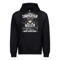 Black i can't fix stupid   funny carpentry woodworking carpenter t shirt Urban Hoodie - linhVisuals