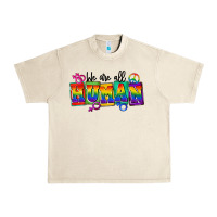 Sandshell we are all human Urban Heavy Tee - FaDigitalArtStudio