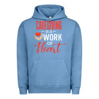 Pigment Pebble Blue caregiving is a work of heart caregiver gifts for men, women t shirt Urban Hoodie - linhVisuals