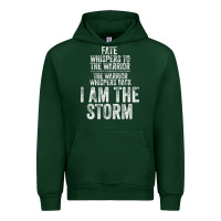 Forest Green fate whispers to warrior i am the storm quote gritty fighter t shirt Urban Hoodie - linhVisuals