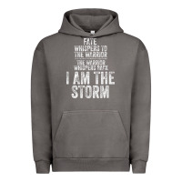 Pigment Tornado fate whispers to warrior i am the storm quote gritty fighter t shirt Urban Hoodie - linhVisuals