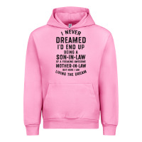 Fuchsia Pink mens i never dreamed i'd end up being a son in law funny gift t shirt Urban Hoodie - linhVisuals