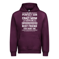 Mauve Wine i'm not a perfect son but my crazy mom loves me mother's day t shirt Urban Hoodie - linhVisuals