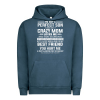 Pigment Midnight Navy i'm not a perfect son but my crazy mom loves me mother's day t shirt Urban Hoodie - linhVisuals
