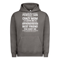 Pigment Tornado i'm not a perfect son but my crazy mom loves me mother's day t shirt Urban Hoodie - linhVisuals