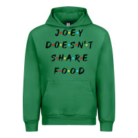 Emerald funny joey doesn't share food how you doin quoted friends t shirt Urban Hoodie - linhVisuals