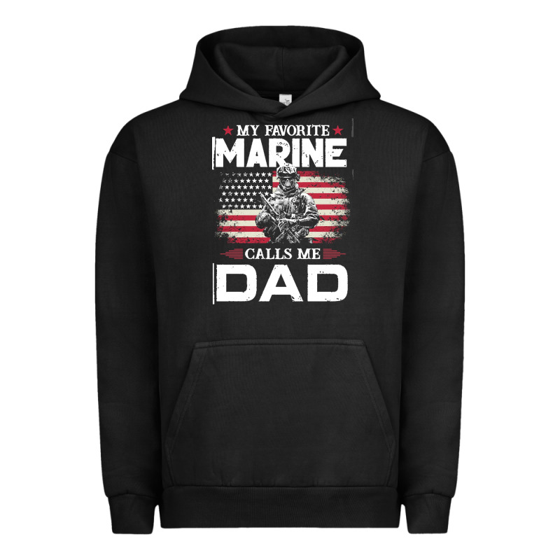 My Favorite Marine Calls Me Dad T  Shirt Father's Day Flag My Favorite Urban Hoodie by linhVisuals | Teevron