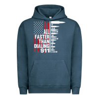 Pigment Midnight Navy all faster than dialing 911 american flag gun lover for men t shirt Urban Hoodie - linhVisuals