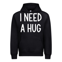 Black i need a hug, funny, joke, sarcastic, family t shirt Urban Hoodie - linhVisuals