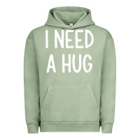 Pigment Oil Green i need a hug, funny, joke, sarcastic, family t shirt Urban Hoodie - linhVisuals