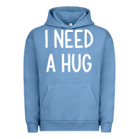 Pigment Pebble Blue i need a hug, funny, joke, sarcastic, family t shirt Urban Hoodie - linhVisuals