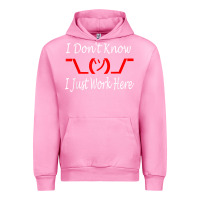 Fuchsia Pink i don't know i just work here     t shirt Urban Hoodie - linhVisuals