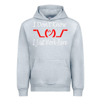 Heather Grey i don't know i just work here     t shirt Urban Hoodie - linhVisuals