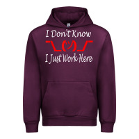 Mauve Wine i don't know i just work here     t shirt Urban Hoodie - linhVisuals