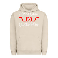 Pigment French Oak i don't know i just work here     t shirt Urban Hoodie - linhVisuals