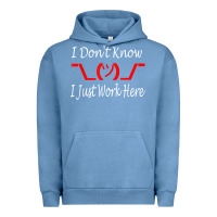 Pigment Pebble Blue i don't know i just work here     t shirt Urban Hoodie - linhVisuals