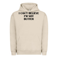 Pigment French Oak i cant believe im not butter t shirt Urban Hoodie - linhVisuals