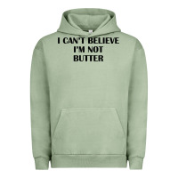 Pigment Oil Green i cant believe im not butter t shirt Urban Hoodie - linhVisuals