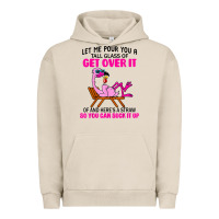 Pigment French Oak let me pour you a tall glass of get over it flamingo t shirt Urban Hoodie - linhVisuals
