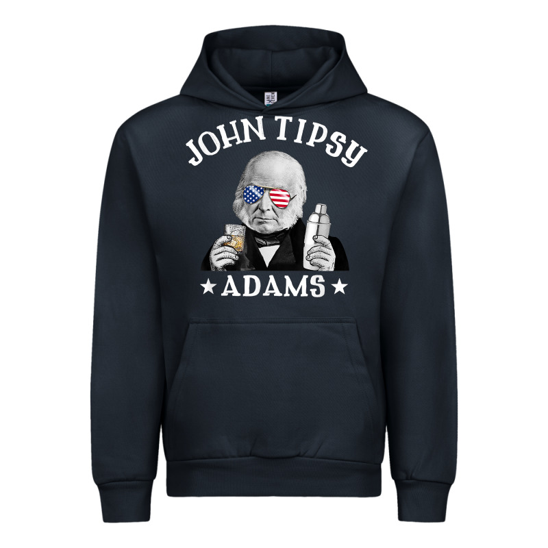 John Tipsy Adams President John Quincy Adams 4th Of July T Shirt Urban Hoodie by linhVisuals | Teevron