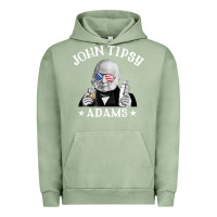 Pigment Oil Green john tipsy adams president john quincy adams 4th of july t shirt Urban Hoodie - linhVisuals