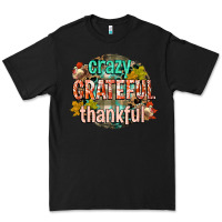 Black crazy grateful thankful Premium Tee - CowGirlArtShop