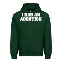 Forest Green i had an abortion shirt pro choice Urban Hoodie - linhVisuals
