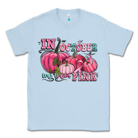 Dusty Blue in october we wear pink Classic Tee - CowGirlArtShop