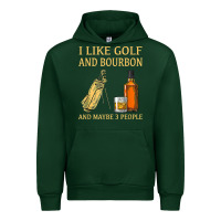 Forest Green i like golf and bourbon and maybe 3 people t shirt Urban Hoodie - linhVisuals