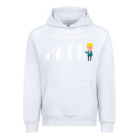White go back we fucked up funny anti trump 2020 election apparel t shirt Urban Hoodie - linhVisuals