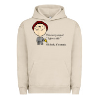 Pigment French Oak this is my cup of i give a sh!t oh look it’s empty t shirt Urban Hoodie - linhVisuals