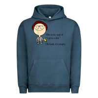 Pigment Midnight Navy this is my cup of i give a sh!t oh look it’s empty t shirt Urban Hoodie - linhVisuals