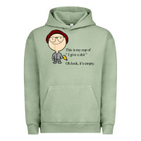 Pigment Oil Green this is my cup of i give a sh!t oh look it’s empty t shirt Urban Hoodie - linhVisuals