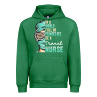 Emerald in a world full of princesses be a nurse funny travel nurse t shirt Urban Hoodie - linhVisuals