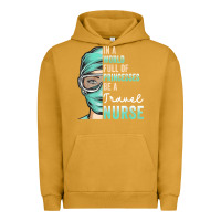 Pigment Peanut Butter in a world full of princesses be a nurse funny travel nurse t shirt Urban Hoodie - linhVisuals