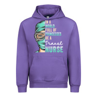 Tulip in a world full of princesses be a nurse funny travel nurse t shirt Urban Hoodie - linhVisuals